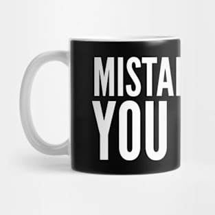 Mistakes Help You Grow - Motivational Words Mug